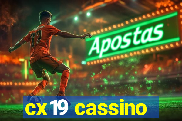 cx19 cassino